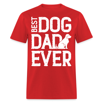 Best Dog Dad Ever T-Shirt Color: red