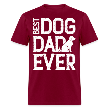 Best Dog Dad Ever T-Shirt Color: burgundy
