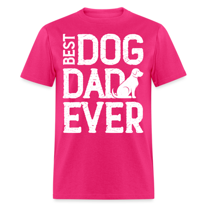 Best Dog Dad Ever T-Shirt Color: fuchsia