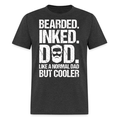 Bearded Inked Dad T-Shirt Color: heather black