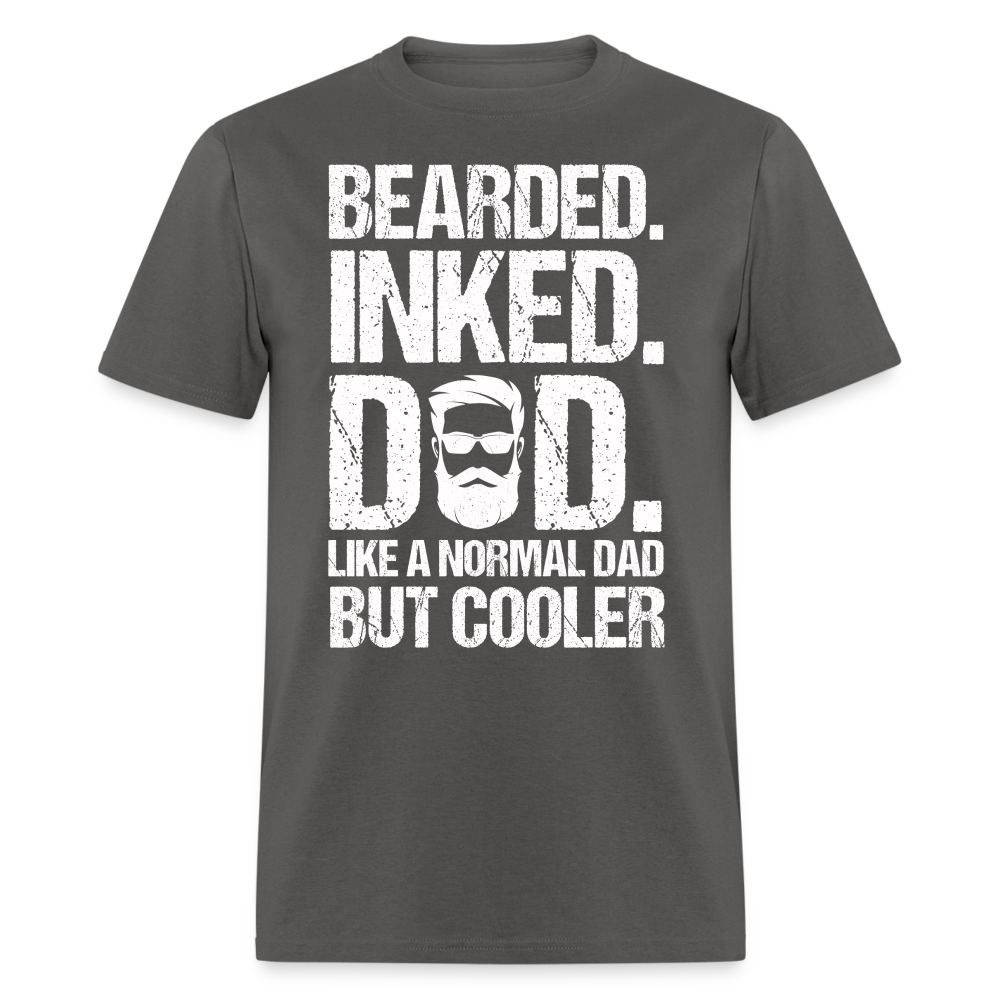 Bearded Inked Dad T-Shirt Color: charcoal