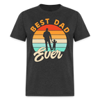 Best Dad Ever T-Shirt (Small Child) Color: heather black