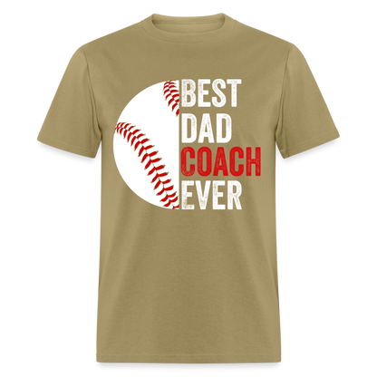 Best Dad Coach Ever T-Shirt Color: khaki