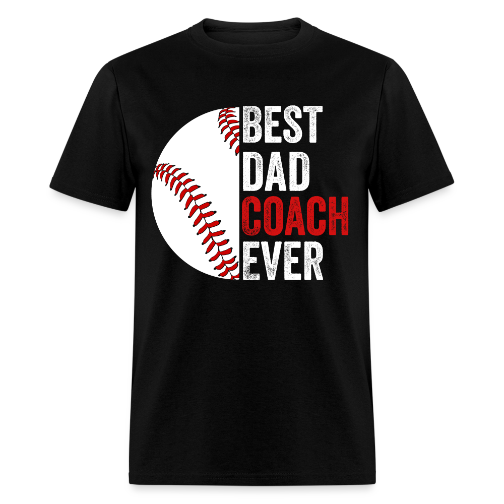 Best Dad Coach Ever T-Shirt Color: black