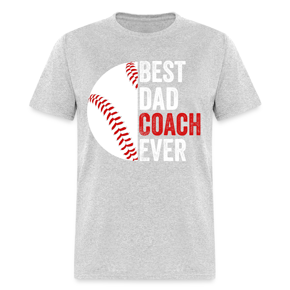 Best Dad Coach Ever T-Shirt Color: heather gray