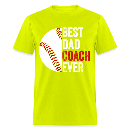 Best Dad Coach Ever T-Shirt Color: safety green