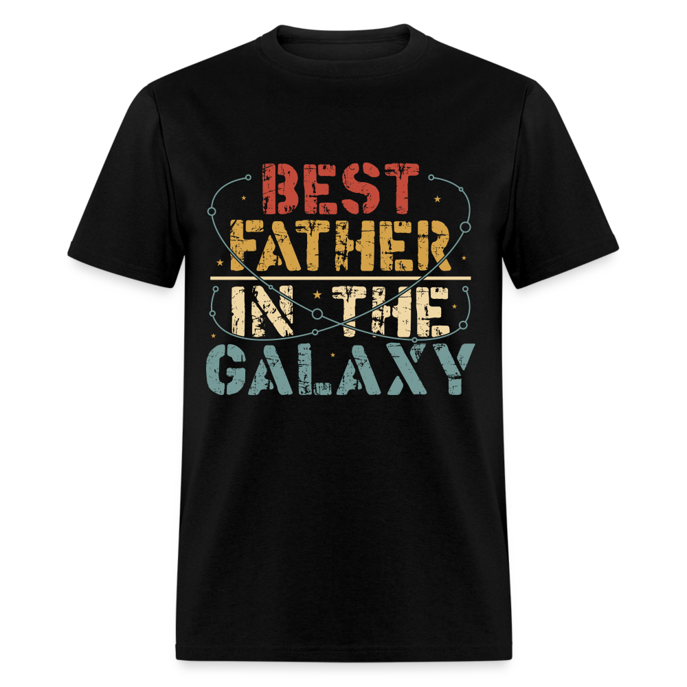 Best Father In The Galaxy T-Shirt Color: black