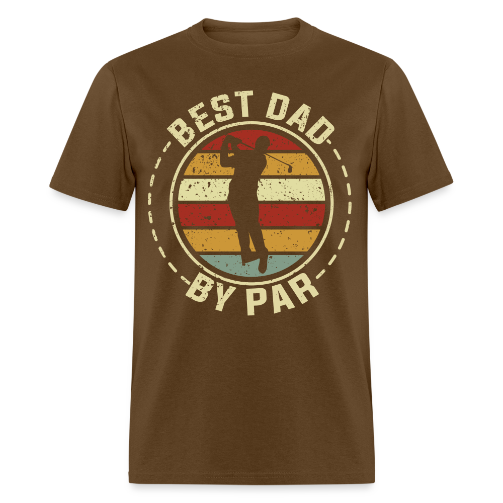 Best Dad By Par T-Shirt (Golf Dad) Color: brown