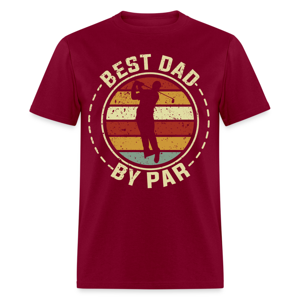 Best Dad By Par T-Shirt (Golf Dad) Color: burgundy