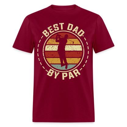 Best Dad By Par T-Shirt (Golf Dad) Color: burgundy