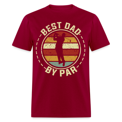 Best Dad By Par T-Shirt (Golf Dad) Color: dark red
