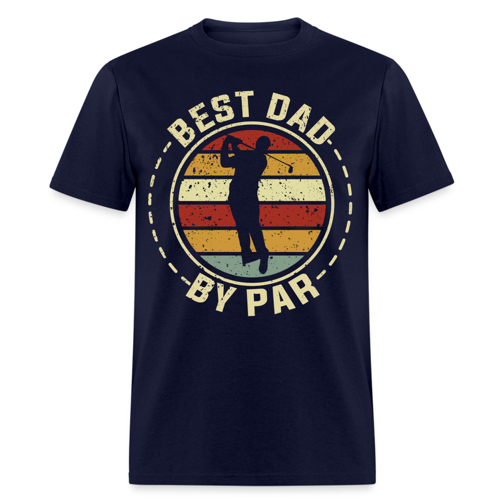 Best Dad By Par T-Shirt (Golf Dad) Color: navy