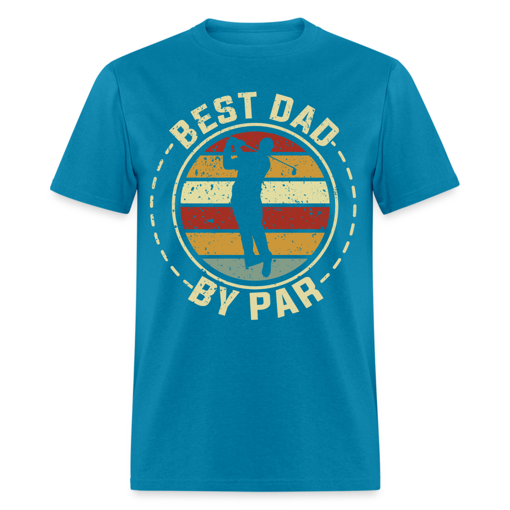 Best Dad By Par T-Shirt (Golf Dad) Color: turquoise