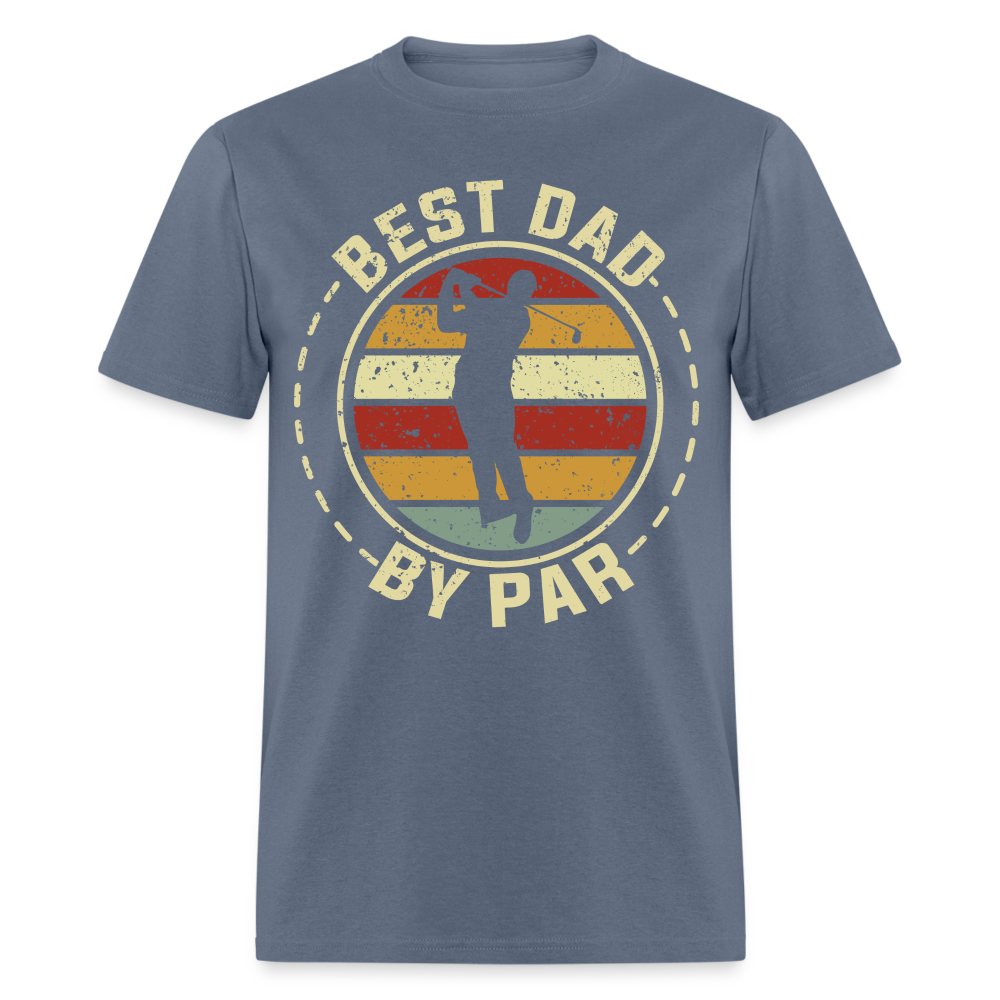 Best Dad By Par T-Shirt (Golf Dad) Color: denim