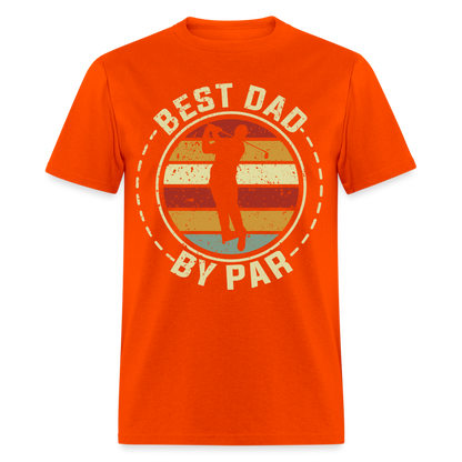 Best Dad By Par T-Shirt (Golf Dad) Color: orange