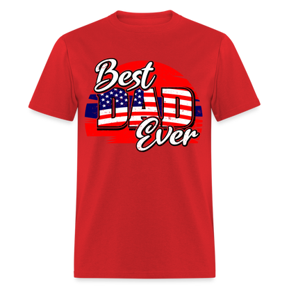 Best Dad Ever T-Shirt (Red, White & Blue) Color: red