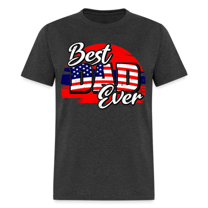 Best Dad Ever T-Shirt (Red, White & Blue) Color: heather black