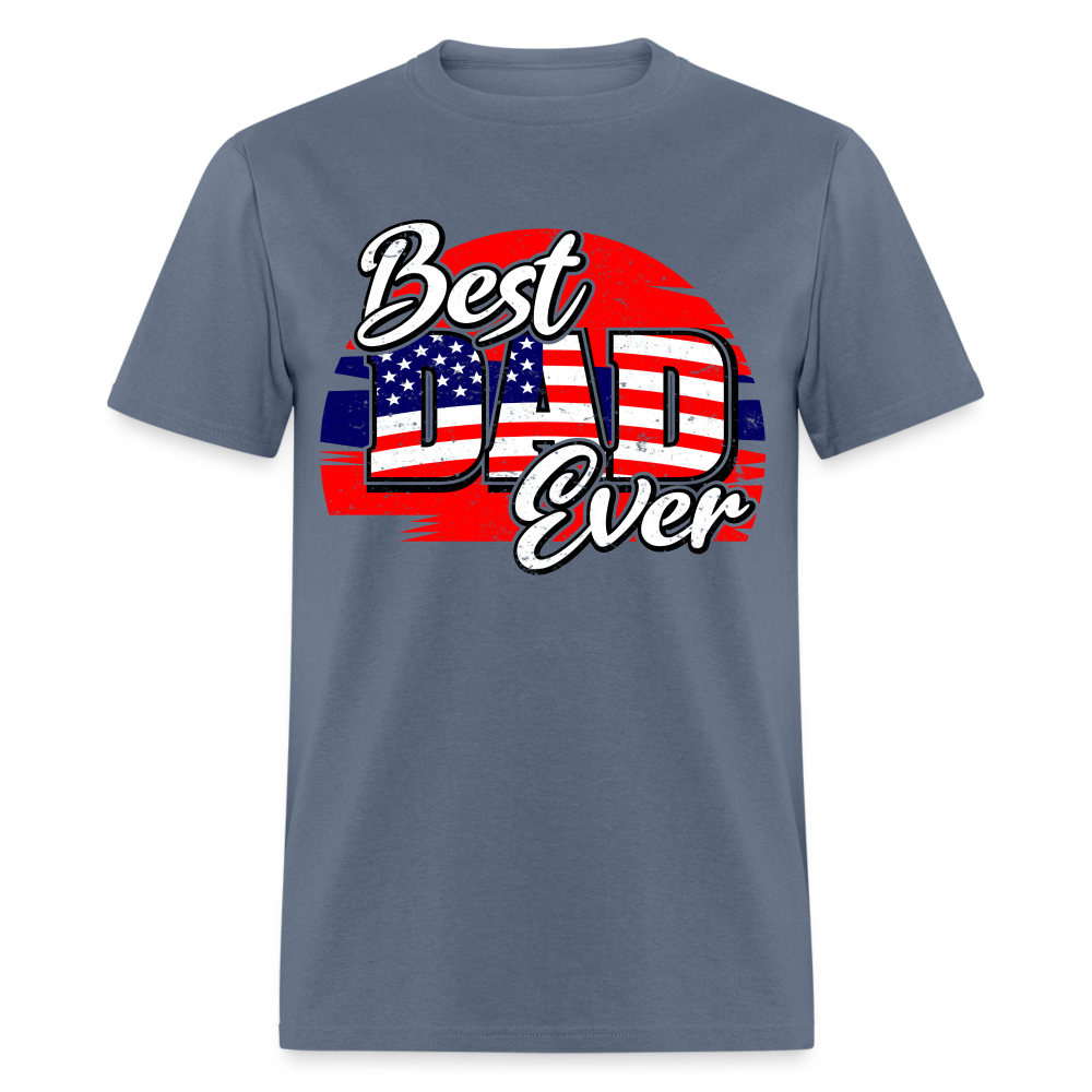 Best Dad Ever T-Shirt (Red, White & Blue) Color: denim