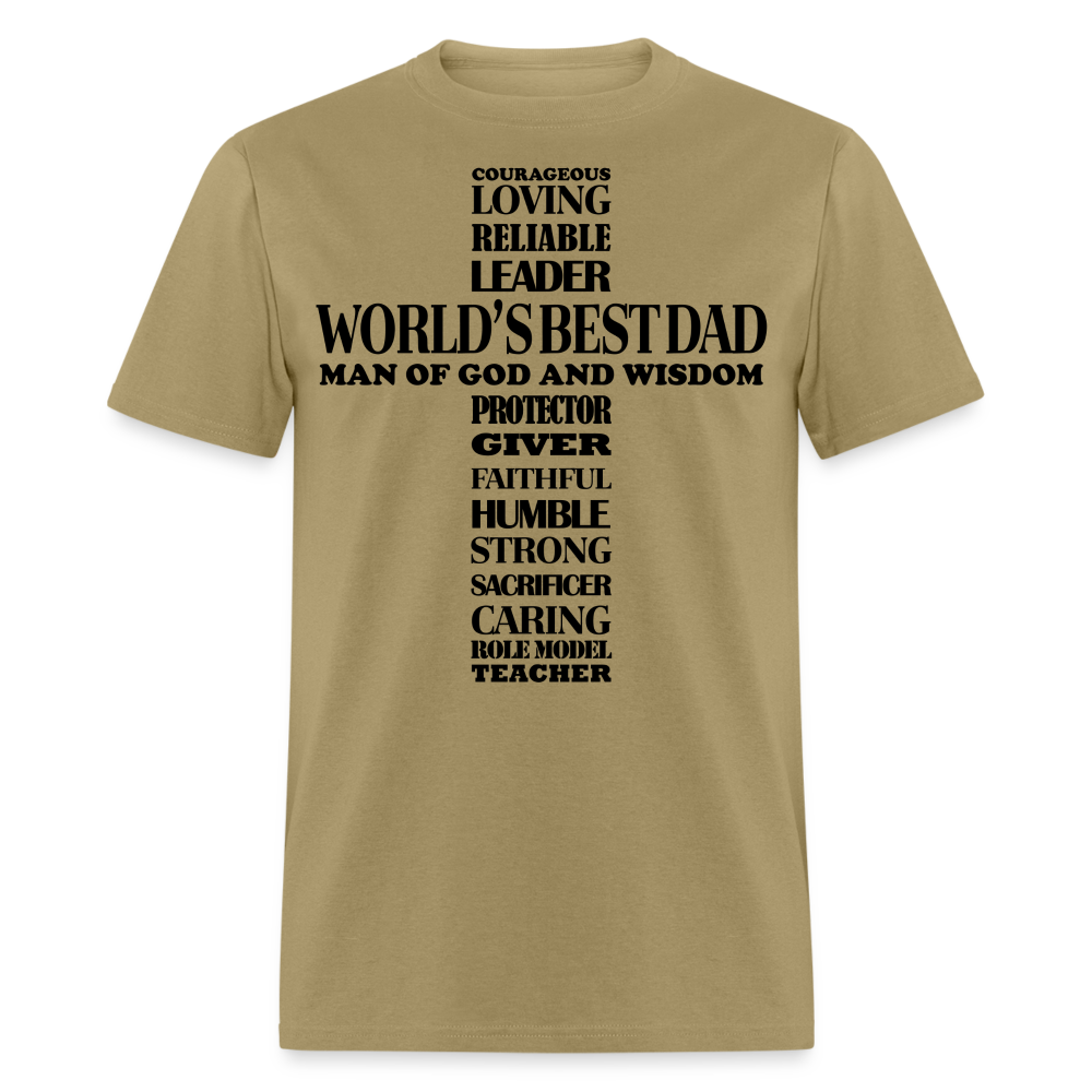 Best Dad T-Shirt Man of God and Wisdom Cross Color: khaki