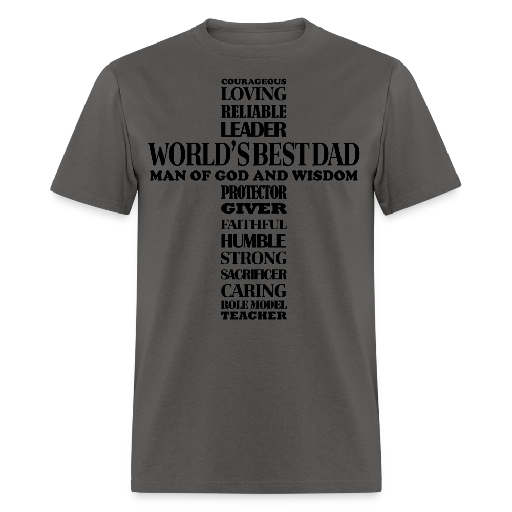 Best Dad T-Shirt Man of God and Wisdom Cross Color: charcoal