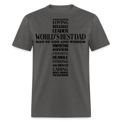Best Dad T-Shirt Man of God and Wisdom Cross Color: charcoal