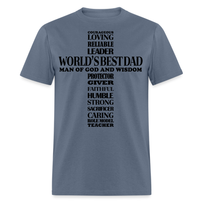 Best Dad T-Shirt Man of God and Wisdom Cross Color: denim