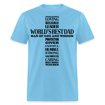 Best Dad T-Shirt Man of God and Wisdom Cross Color: aquatic blue