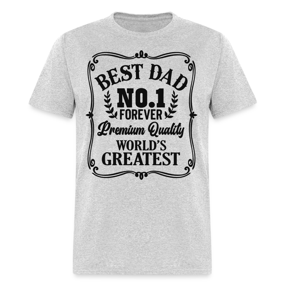 Best Dad T-Shirt Premium Quality, World's Greatest Color: heather gray