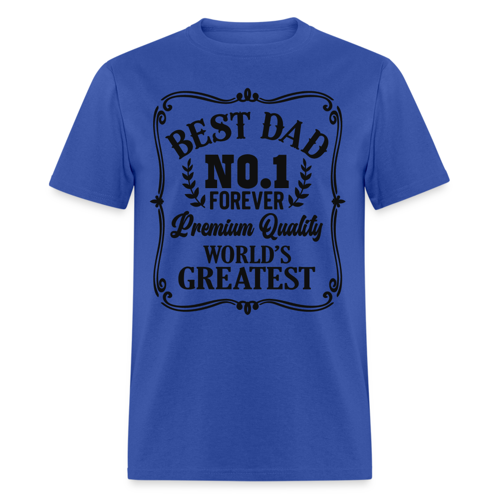 Best Dad T-Shirt Premium Quality, World's Greatest Color: royal blue