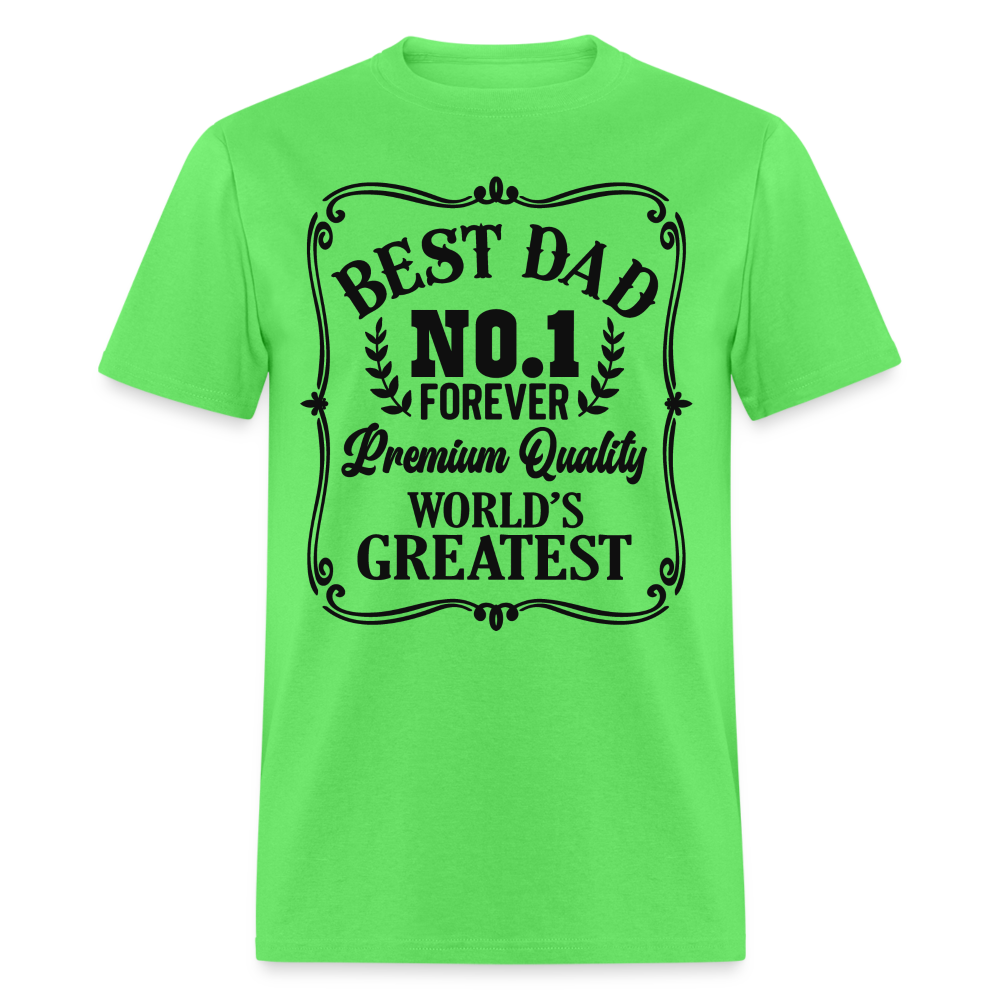 Best Dad T-Shirt Premium Quality, World's Greatest Color: kiwi