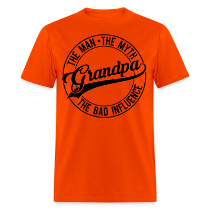 The Man, The Myth, Grandpa The Bad Influence T-Shirt Color: orange