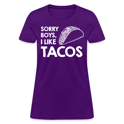 Sorry Boys I Like Tacos T-Shirt Color: purple