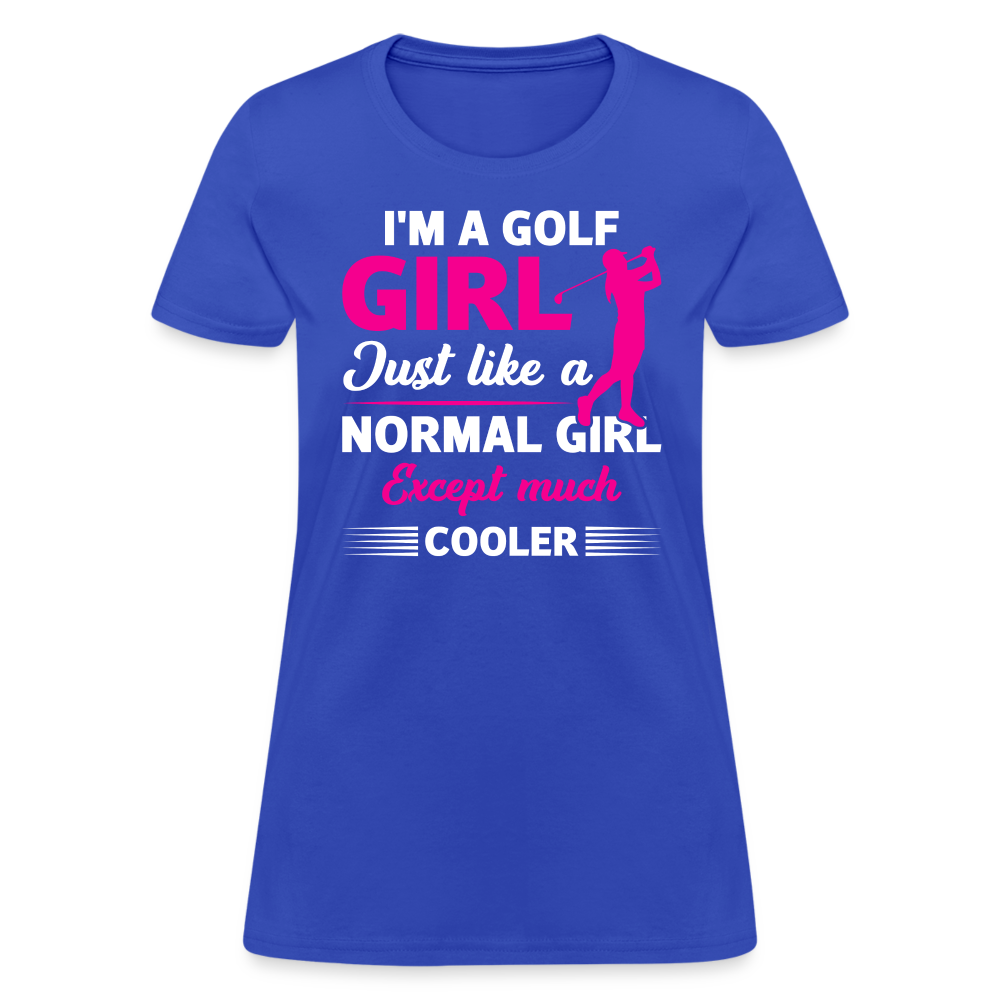 I'm A Golf Girl T-Shirt Color: royal blue
