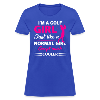 I'm A Golf Girl T-Shirt Color: royal blue