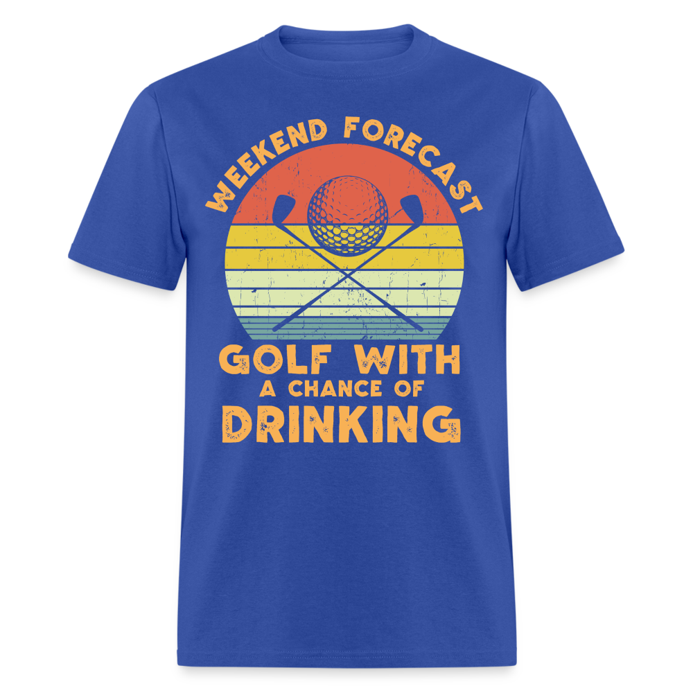 Golf With A Chance Of Drinking T-Shirt Color: royal blue