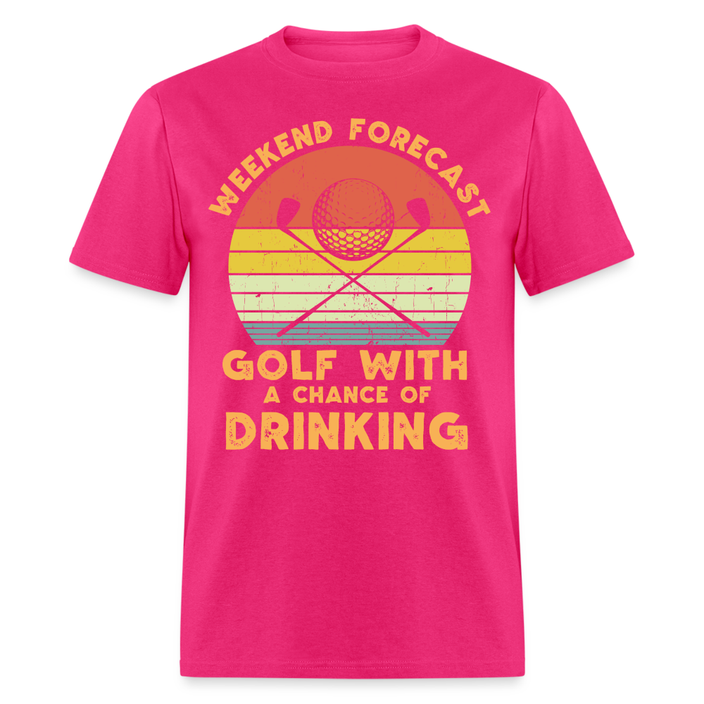 Golf With A Chance Of Drinking T-Shirt Color: fuchsia