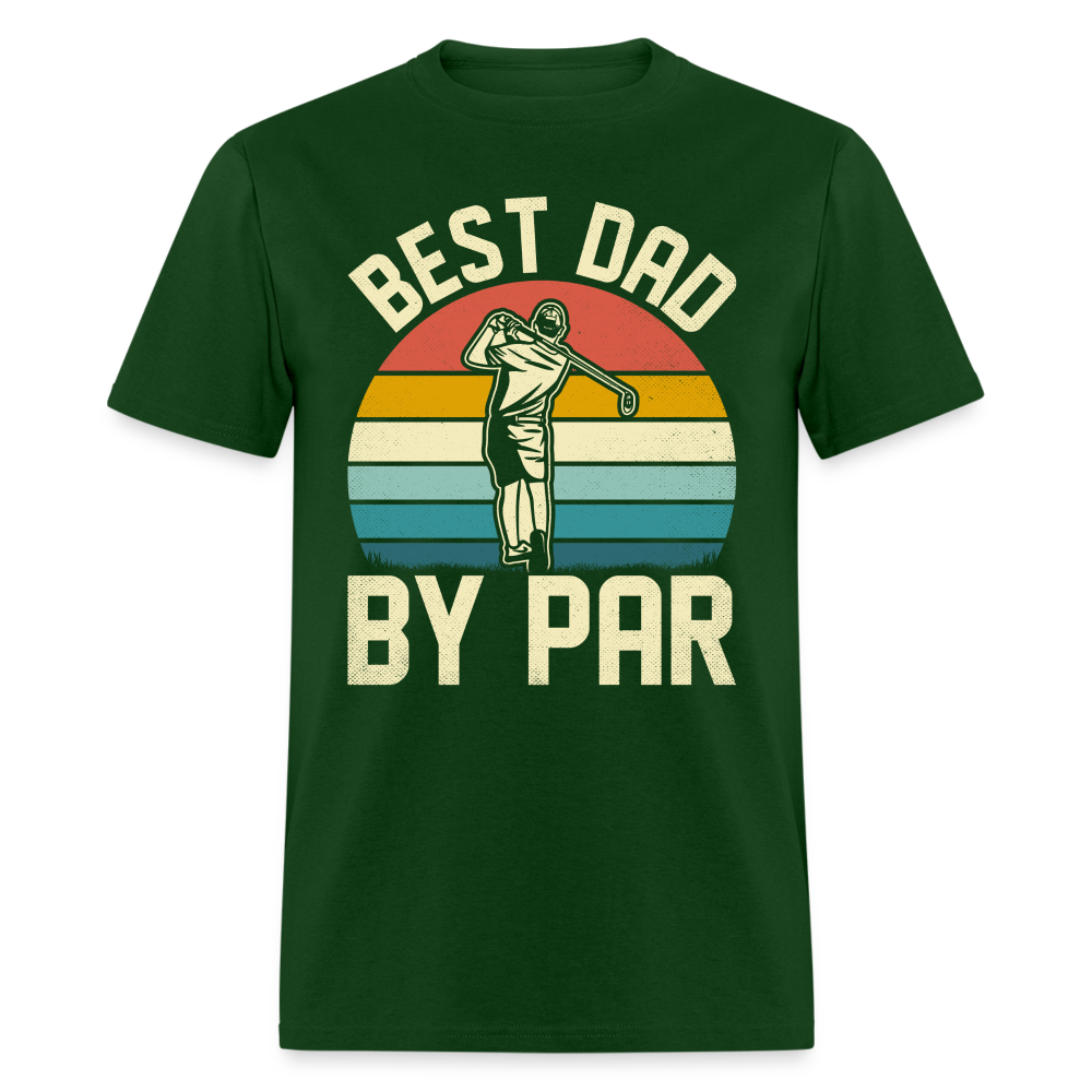 Best Dad By Par T-Shirt Color: forest green