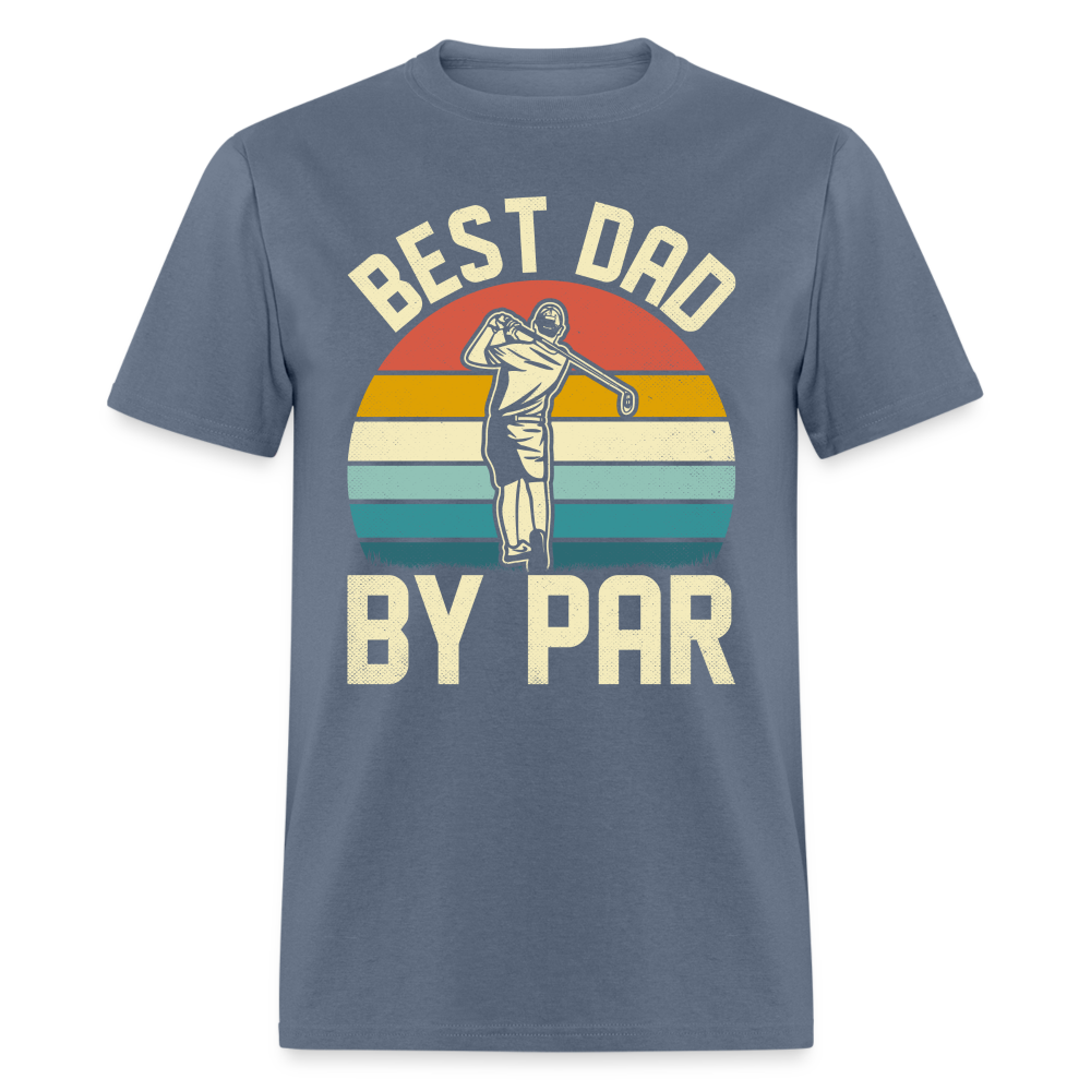 Best Dad By Par T-Shirt Color: denim