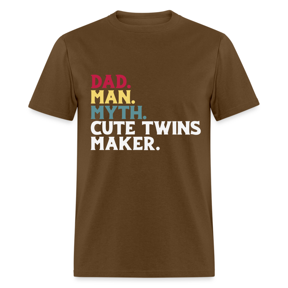 Dad Man Myth Cute Twins Maker T-Shirt Color: brown