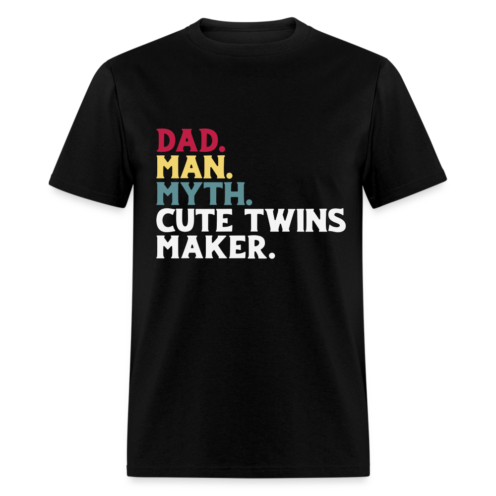 Dad Man Myth Cute Twins Maker T-Shirt Color: black