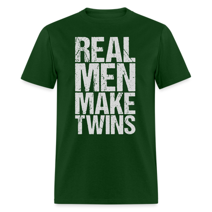 Real Men Make Twins T-Shirt Color: forest green