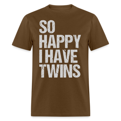 So Happy I Have Twins T-Shirt Color: brown