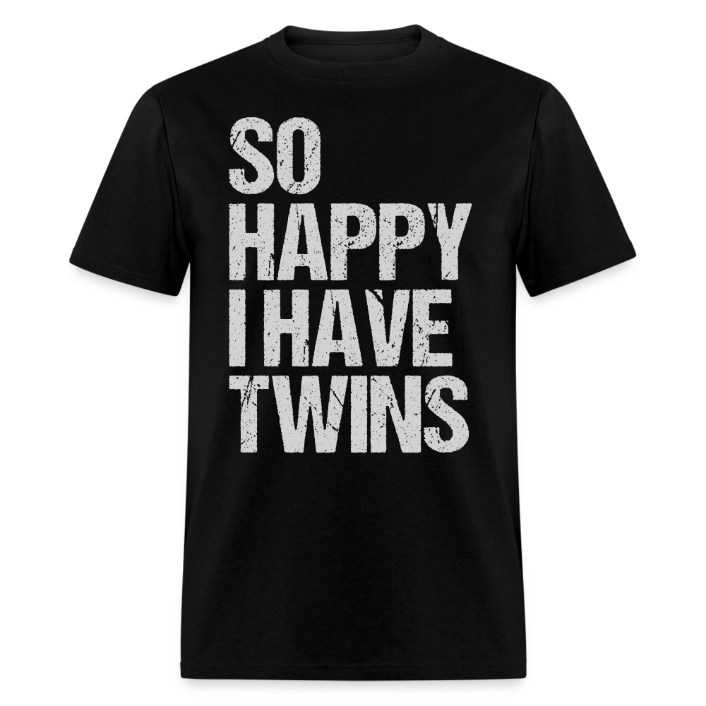 So Happy I Have Twins T-Shirt Color: black