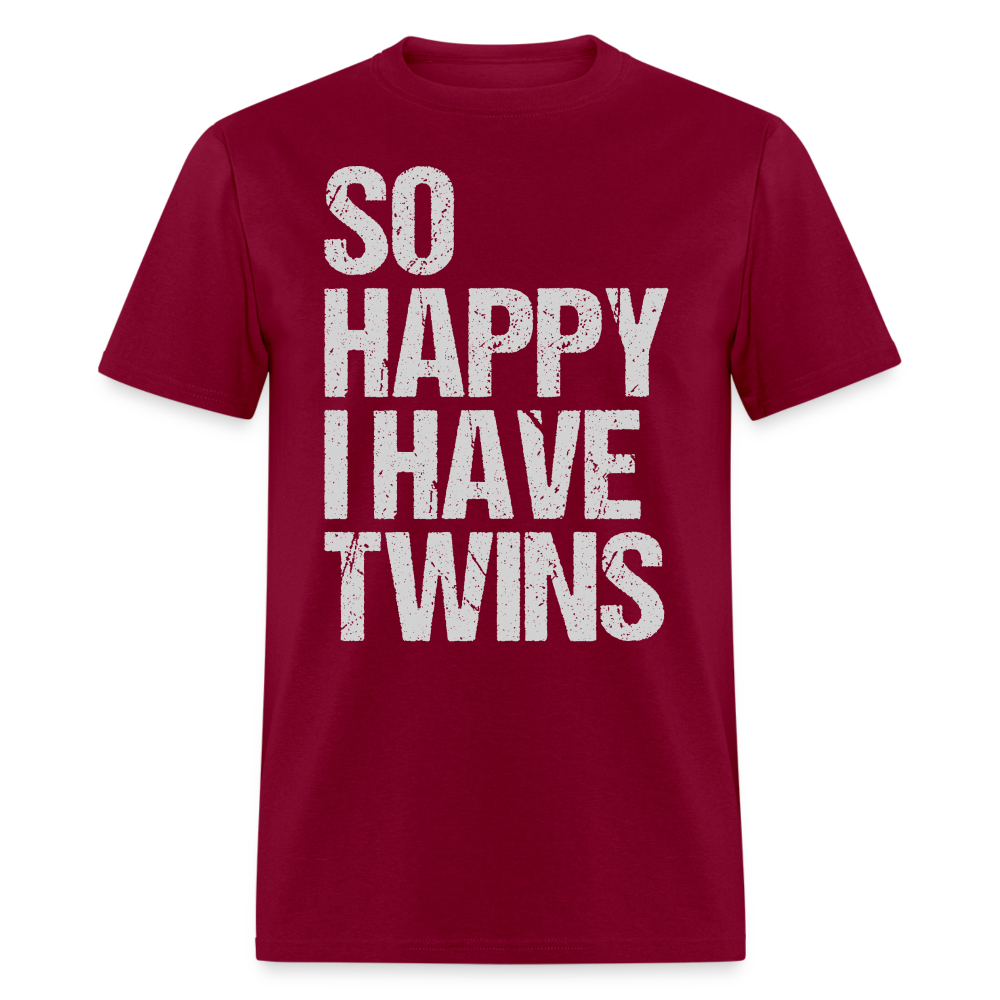 So Happy I Have Twins T-Shirt Color: burgundy