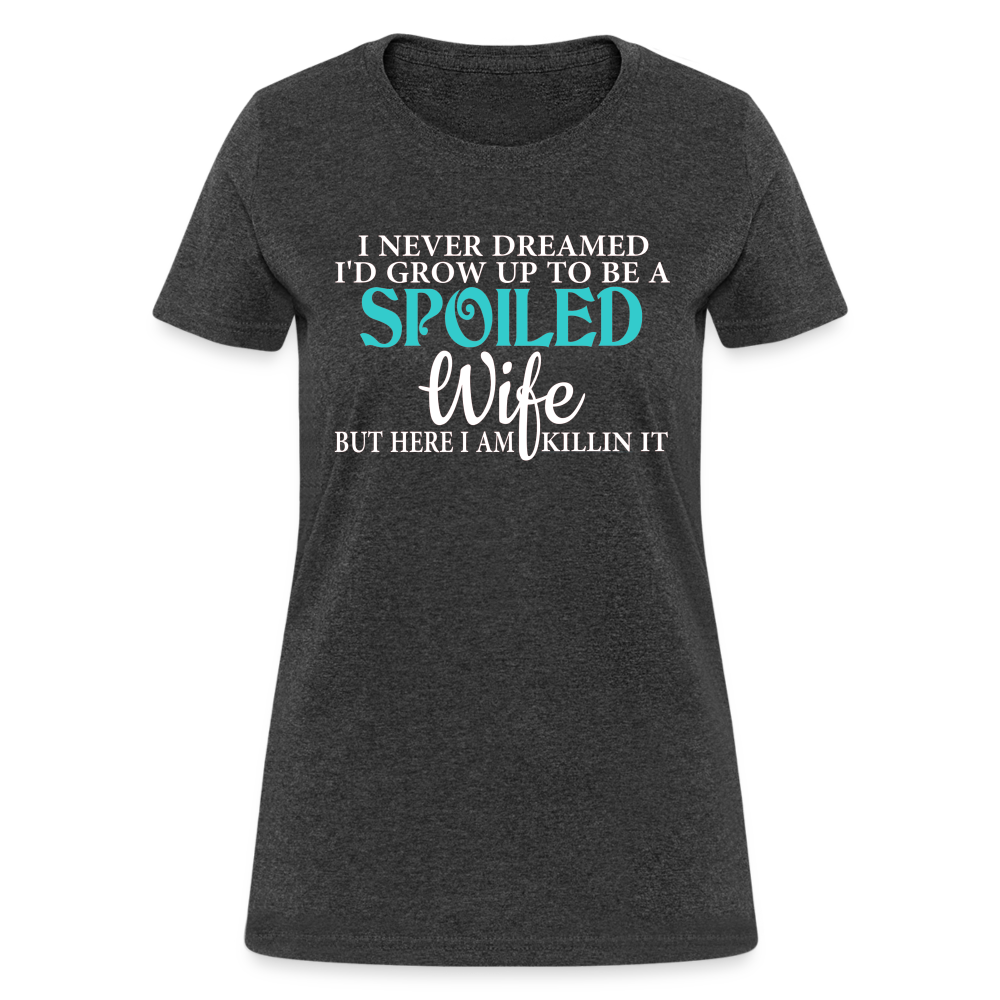 Spoiled Wife T-Shirt Color: heather black