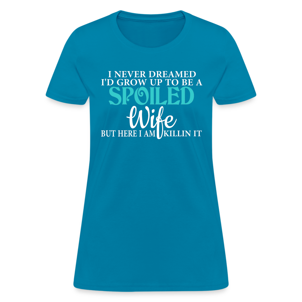 Spoiled Wife T-Shirt Color: turquoise