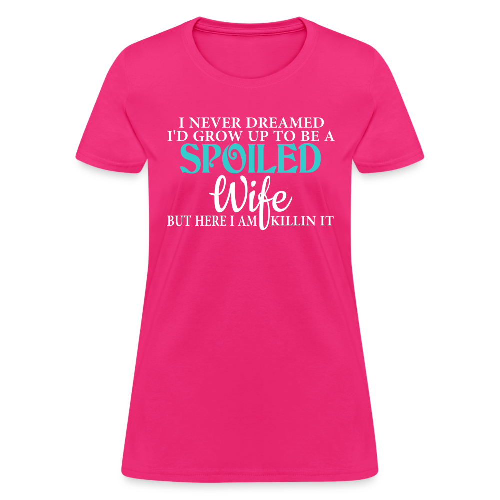 Spoiled Wife T-Shirt Color: fuchsia