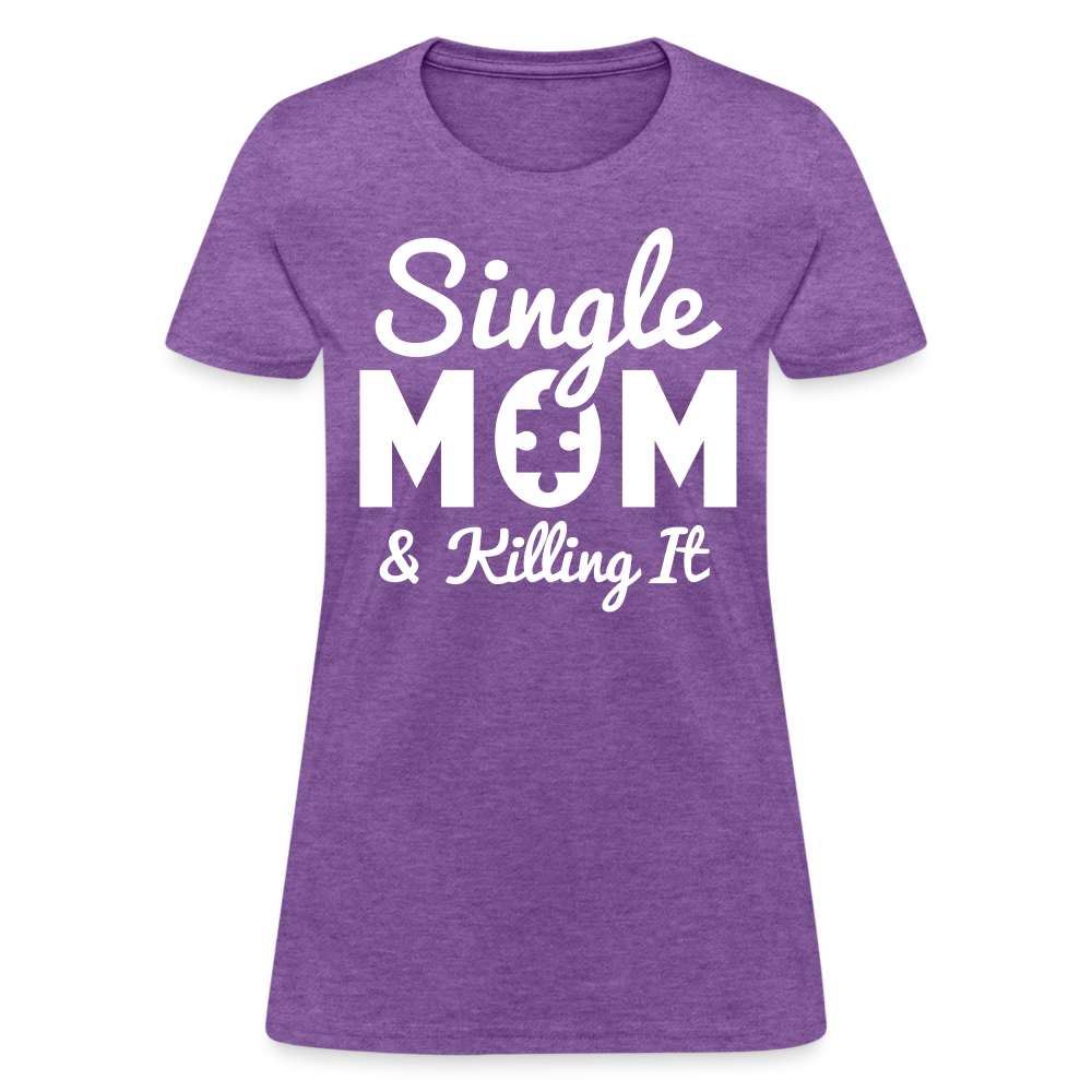 Single Mom & Killing It T-Shirt Color: purple heather