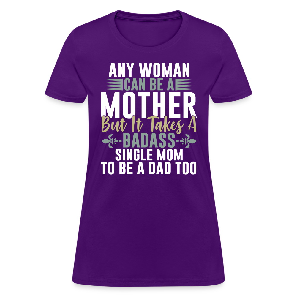 Badass Single Mom T-Shirt Color: purple