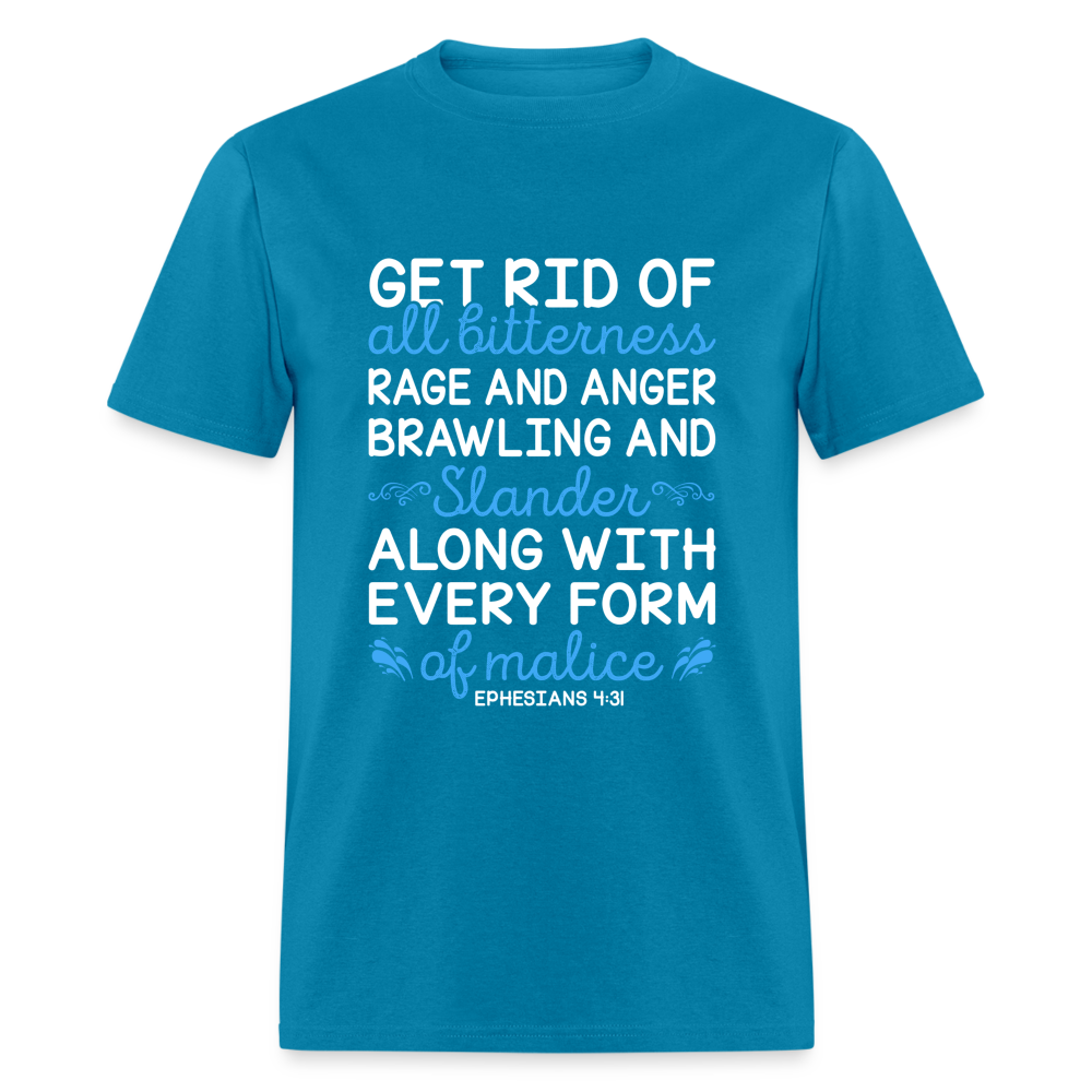 Ephesians 4:31 T-Shirt Color: turquoise